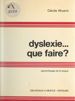 cover image of Dyslexie... que faire ?